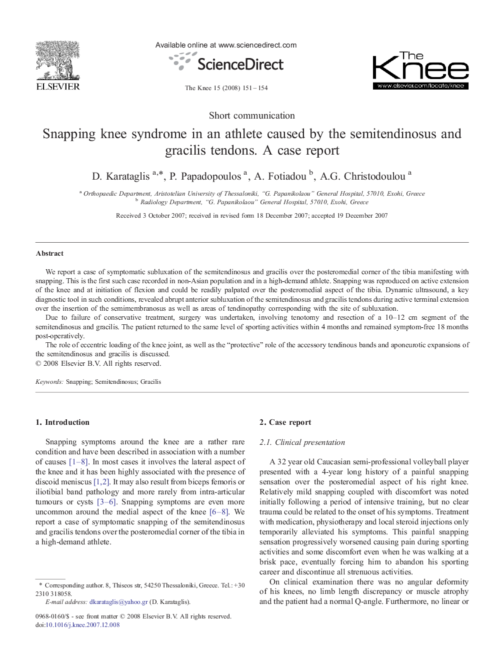 Snapping knee syndrome in an athlete caused by the semitendinosus and gracilis tendons. A case report