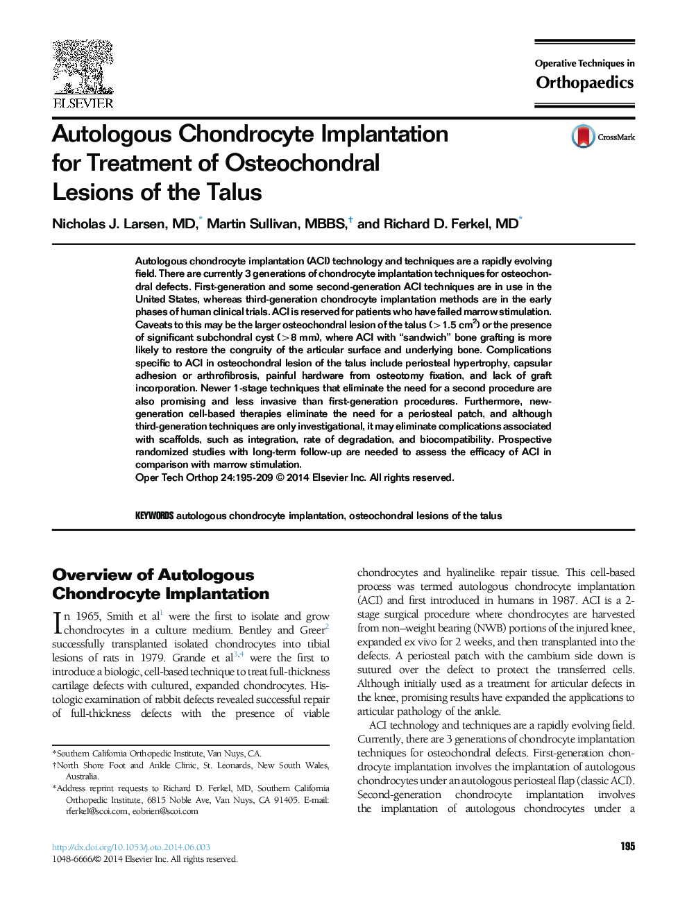 Autologous Chondrocyte Implantation for Treatment of Osteochondral Lesions of the Talus