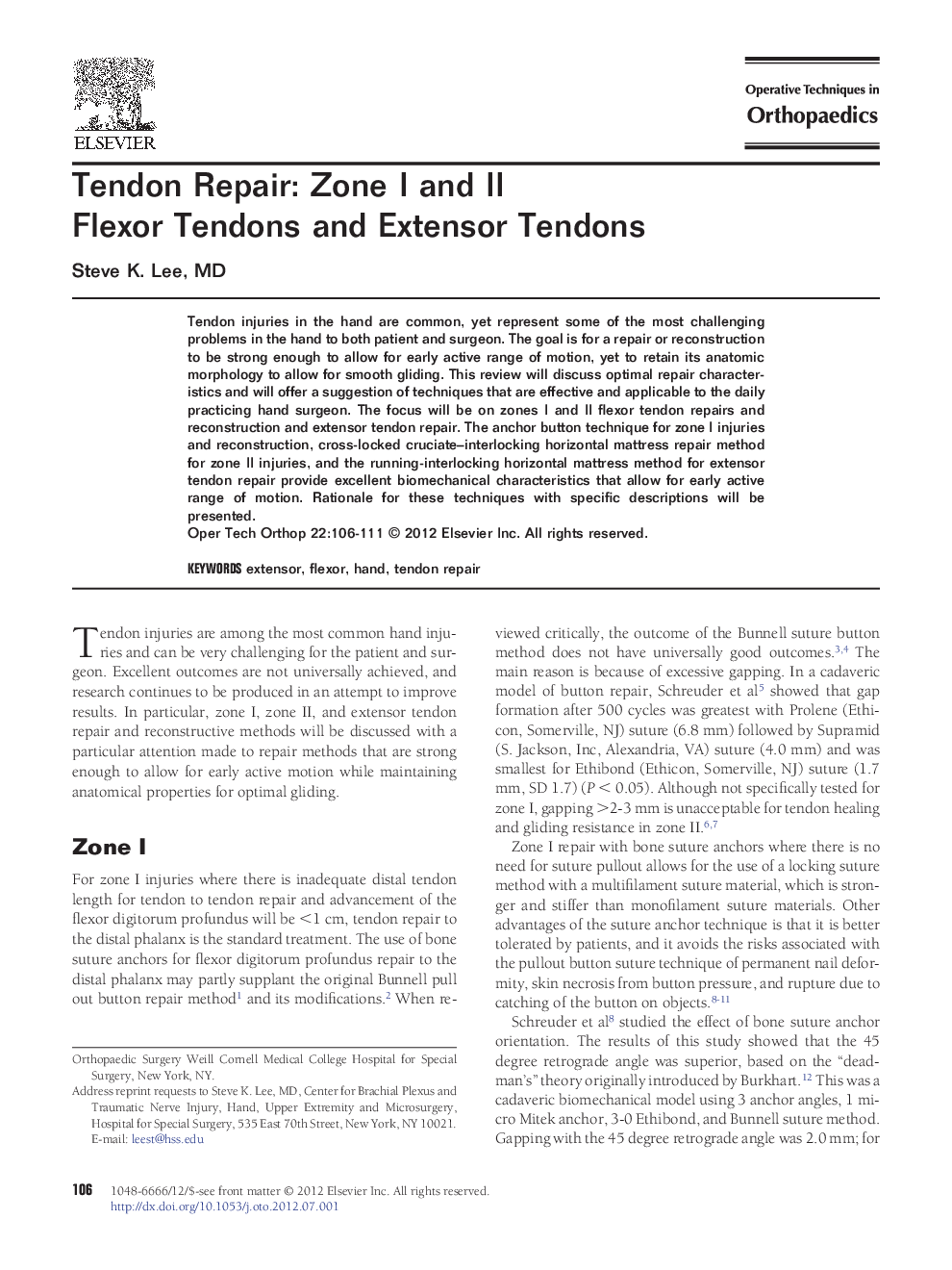 Tendon Repair: Zone I and II Flexor Tendons and Extensor Tendons