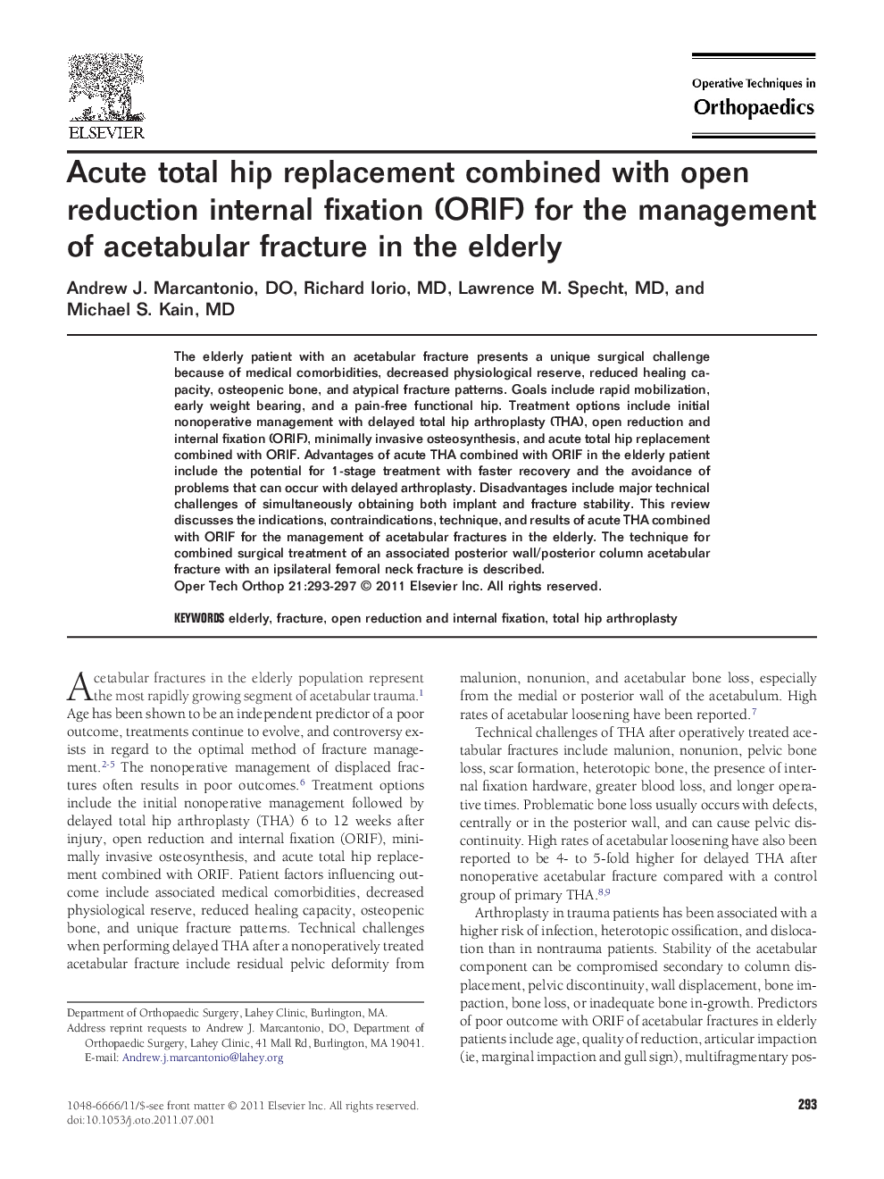 Acute total hip replacement combined with open reduction internal fixation (ORIF) for the management of acetabular fracture in the elderly