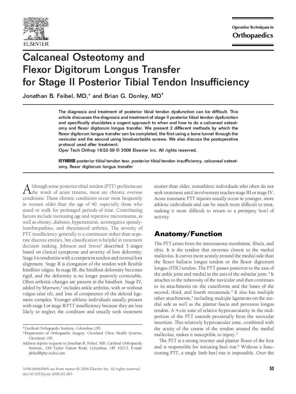 Calcaneal Osteotomy and Flexor Digitorum Longus Transfer for Stage II Posterior Tibial Tendon Insufficiency