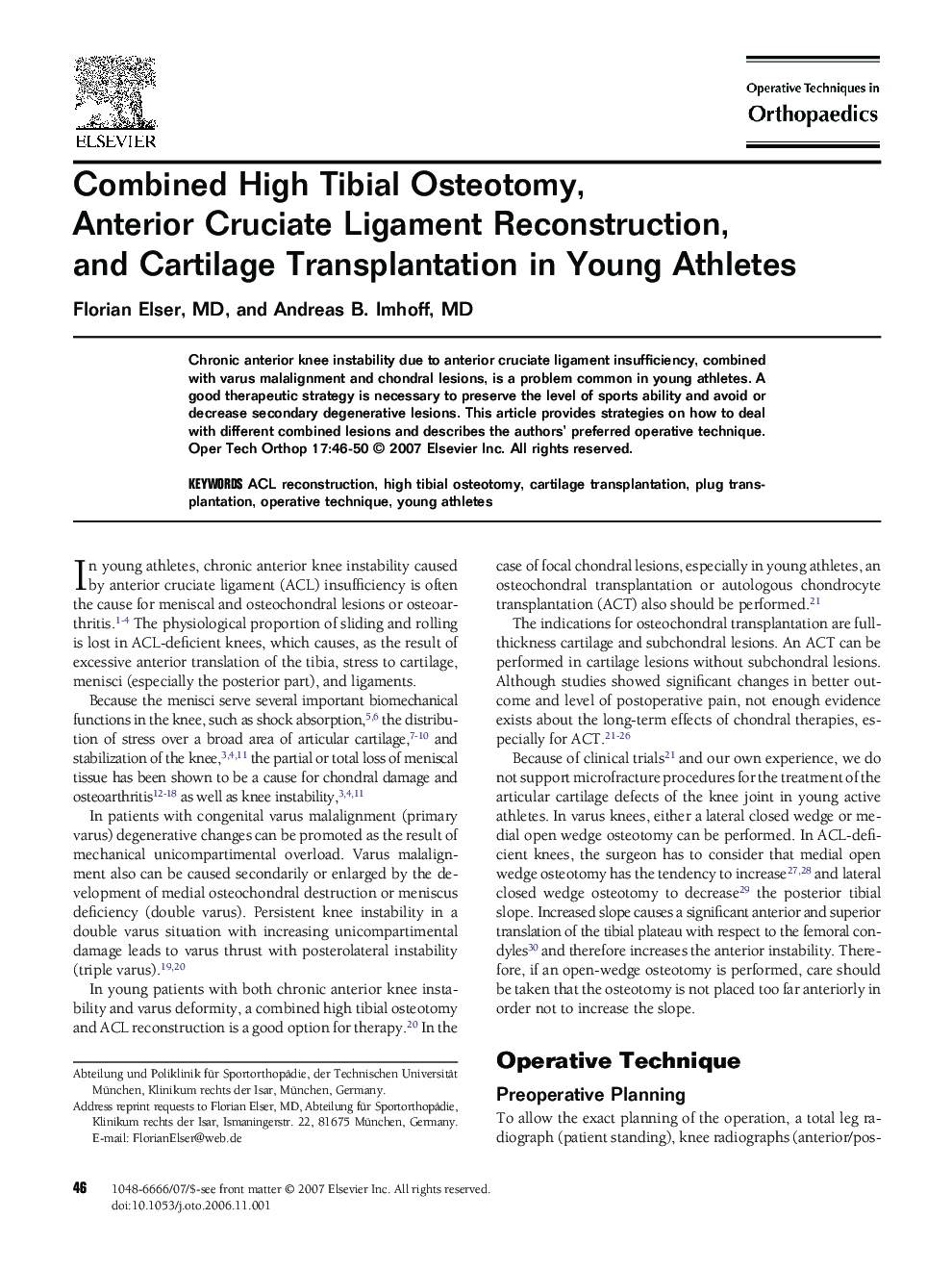 Combined High Tibial Osteotomy, Anterior Cruciate Ligament Reconstruction, and Cartilage Transplantation in Young Athletes