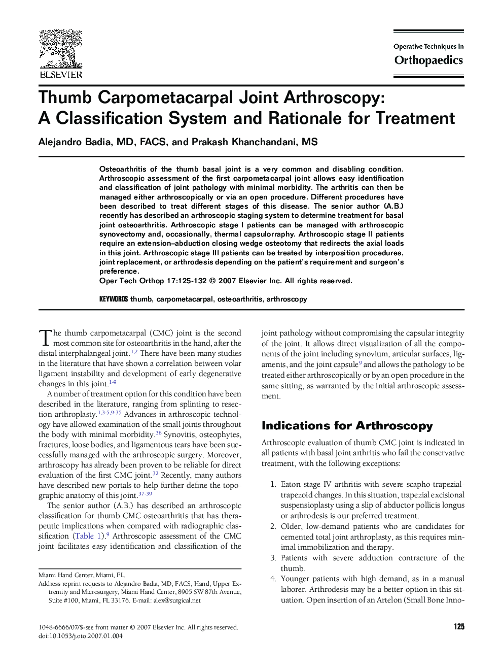Thumb Carpometacarpal Joint Arthroscopy: A Classification System and Rationale for Treatment