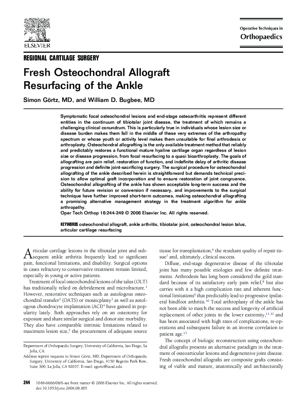 Fresh Osteochondral Allograft Resurfacing of the Ankle