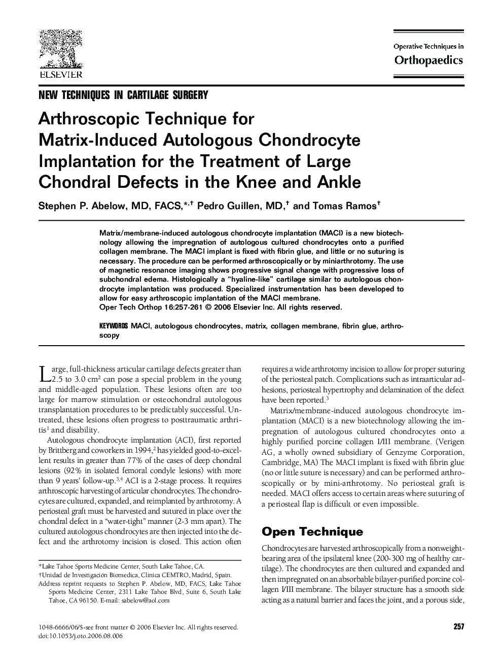 Arthroscopic Technique for Matrix-Induced Autologous Chondrocyte Implantation for the Treatment of Large Chondral Defects in the Knee and Ankle