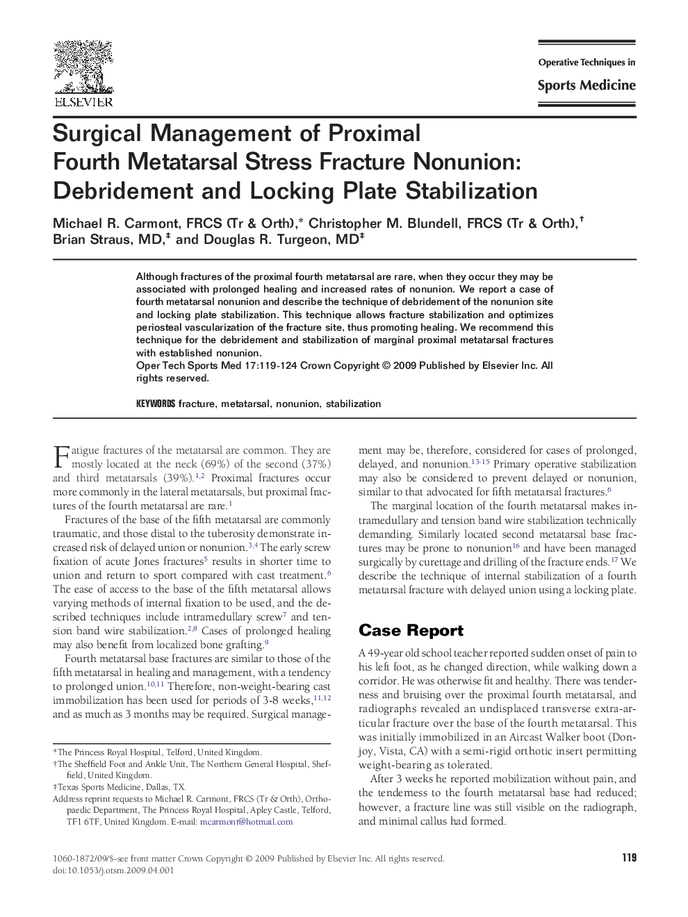 Surgical Management of Proximal Fourth Metatarsal Stress Fracture Nonunion: Debridement and Locking Plate Stabilization