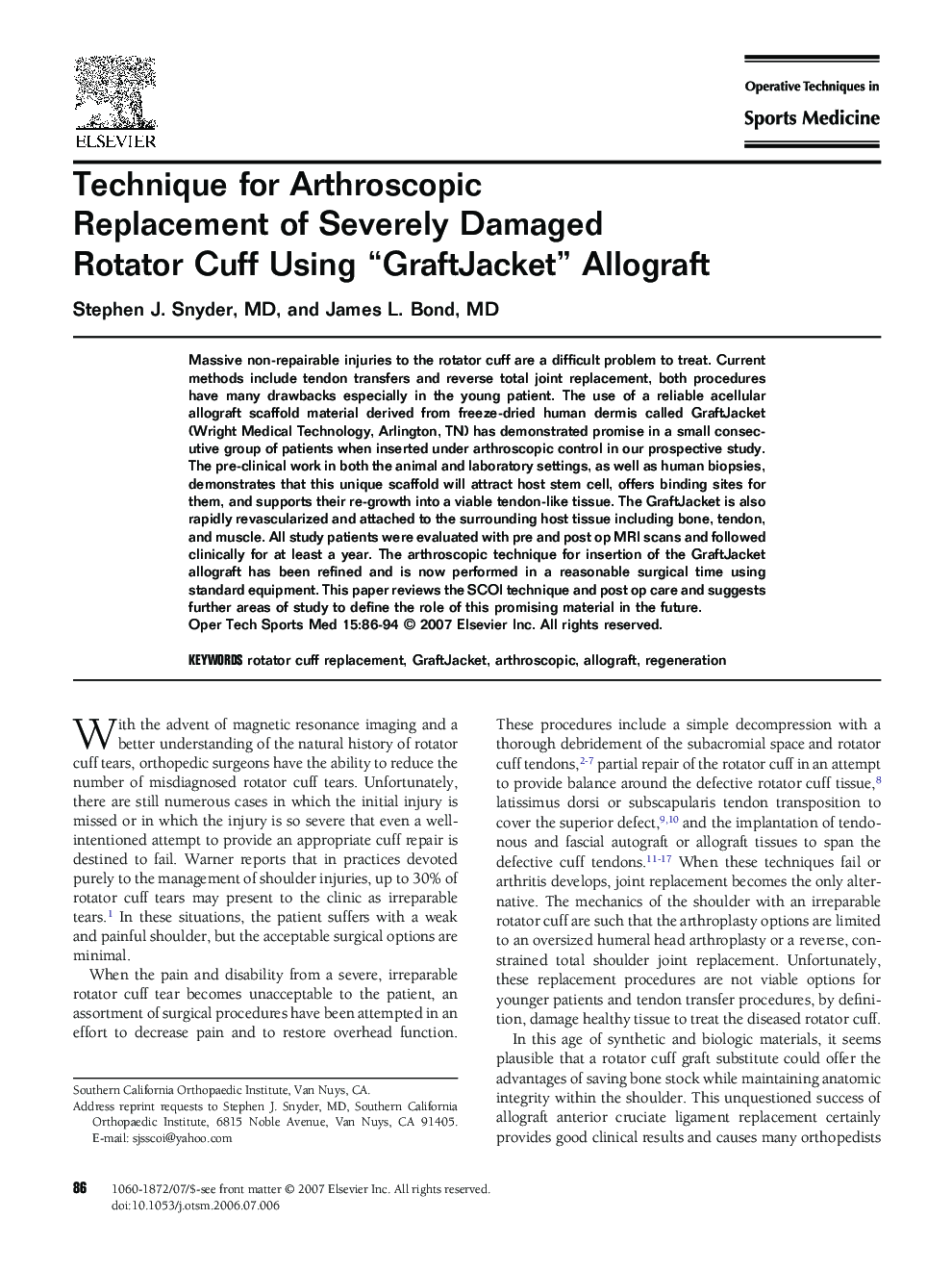 Technique for Arthroscopic Replacement of Severely Damaged Rotator Cuff Using “GraftJacket” Allograft