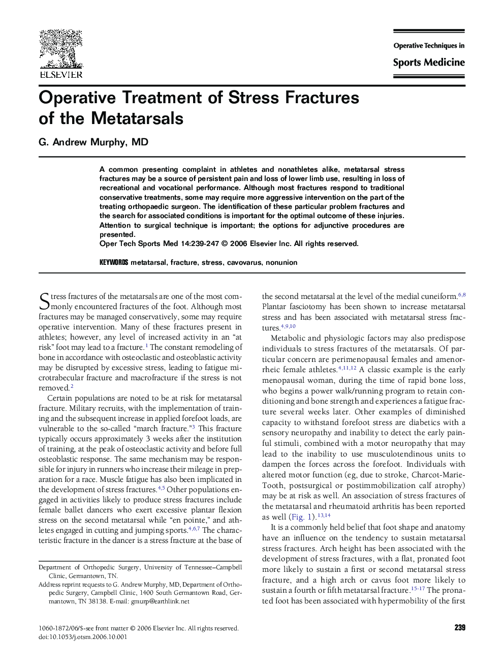 Operative Treatment of Stress Fractures of the Metatarsals