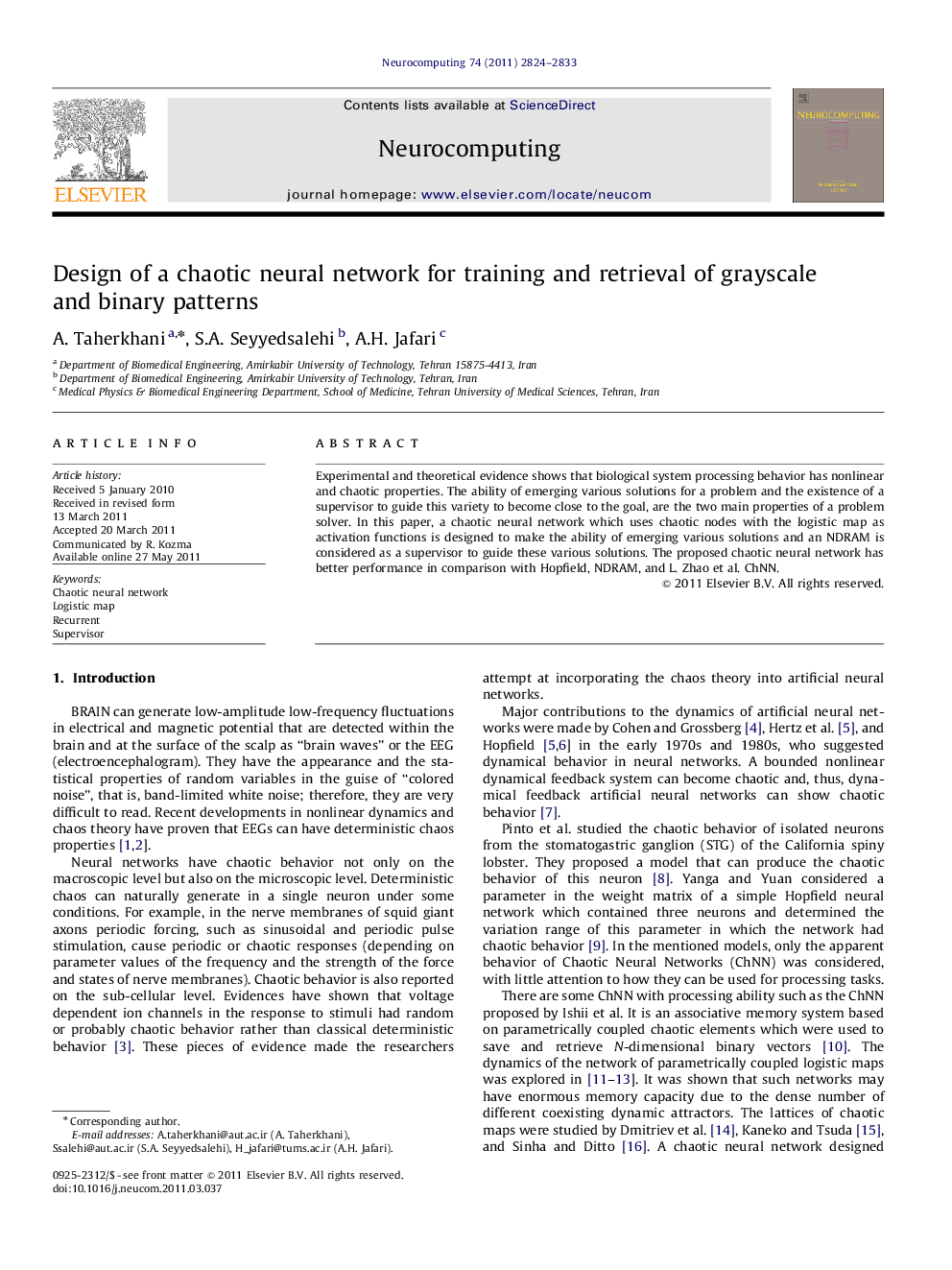 Design of a chaotic neural network for training and retrieval of grayscale and binary patterns