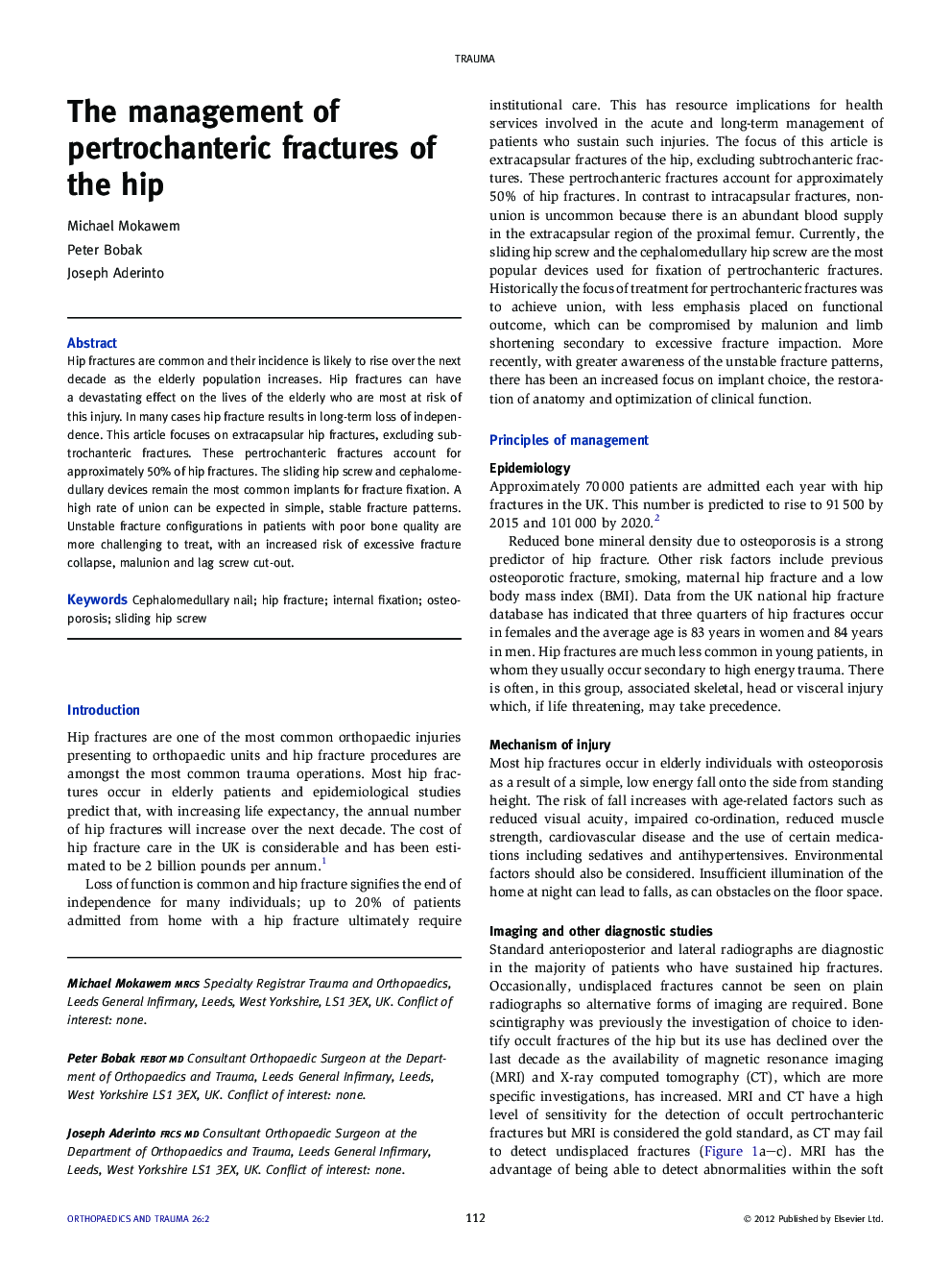 The management of pertrochanteric fractures of the hip