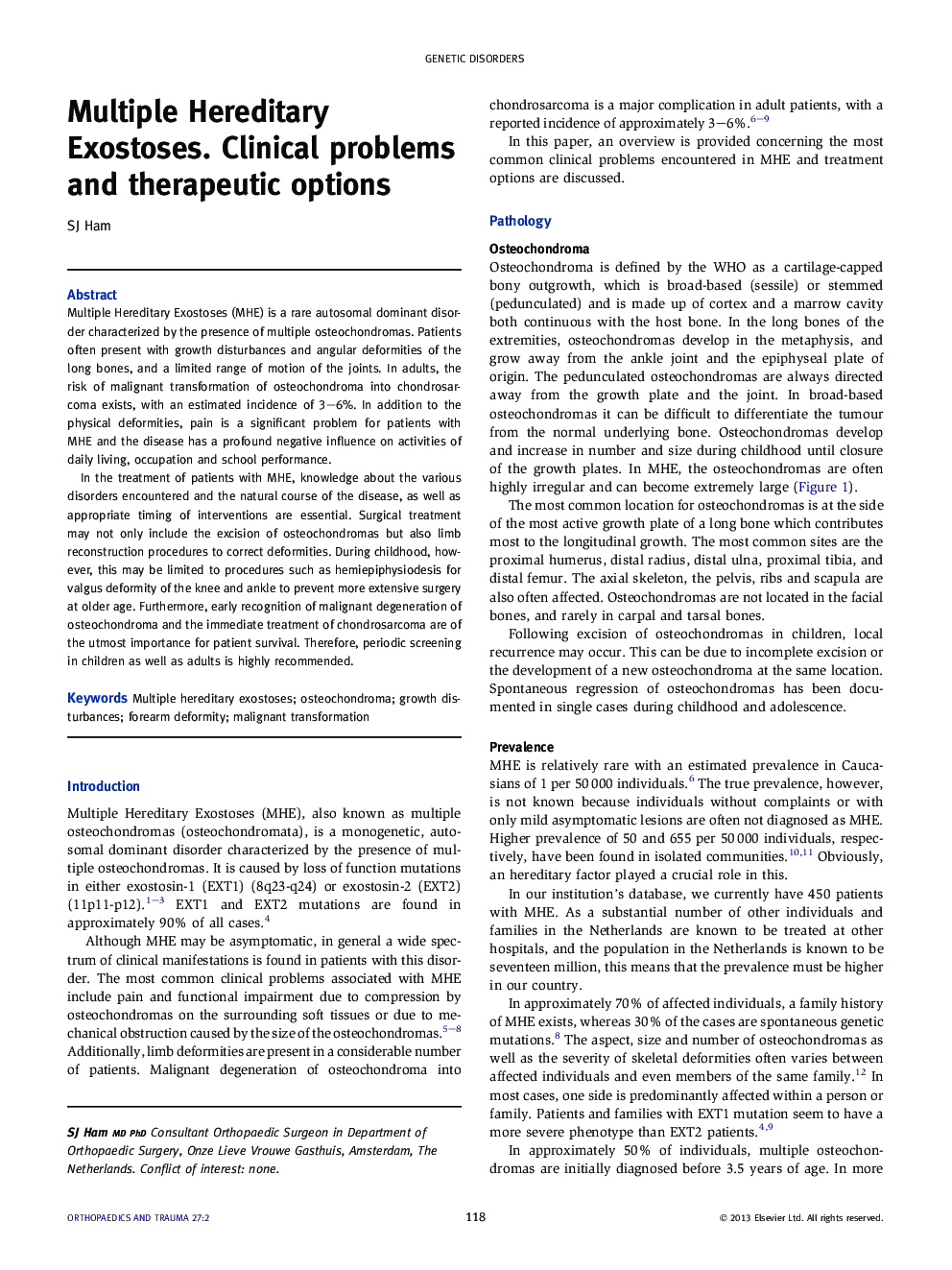 Multiple Hereditary Exostoses. Clinical problems and therapeutic options