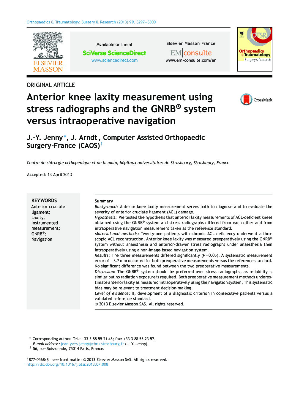 Anterior knee laxity measurement using stress radiographs and the GNRB® system versus intraoperative navigation