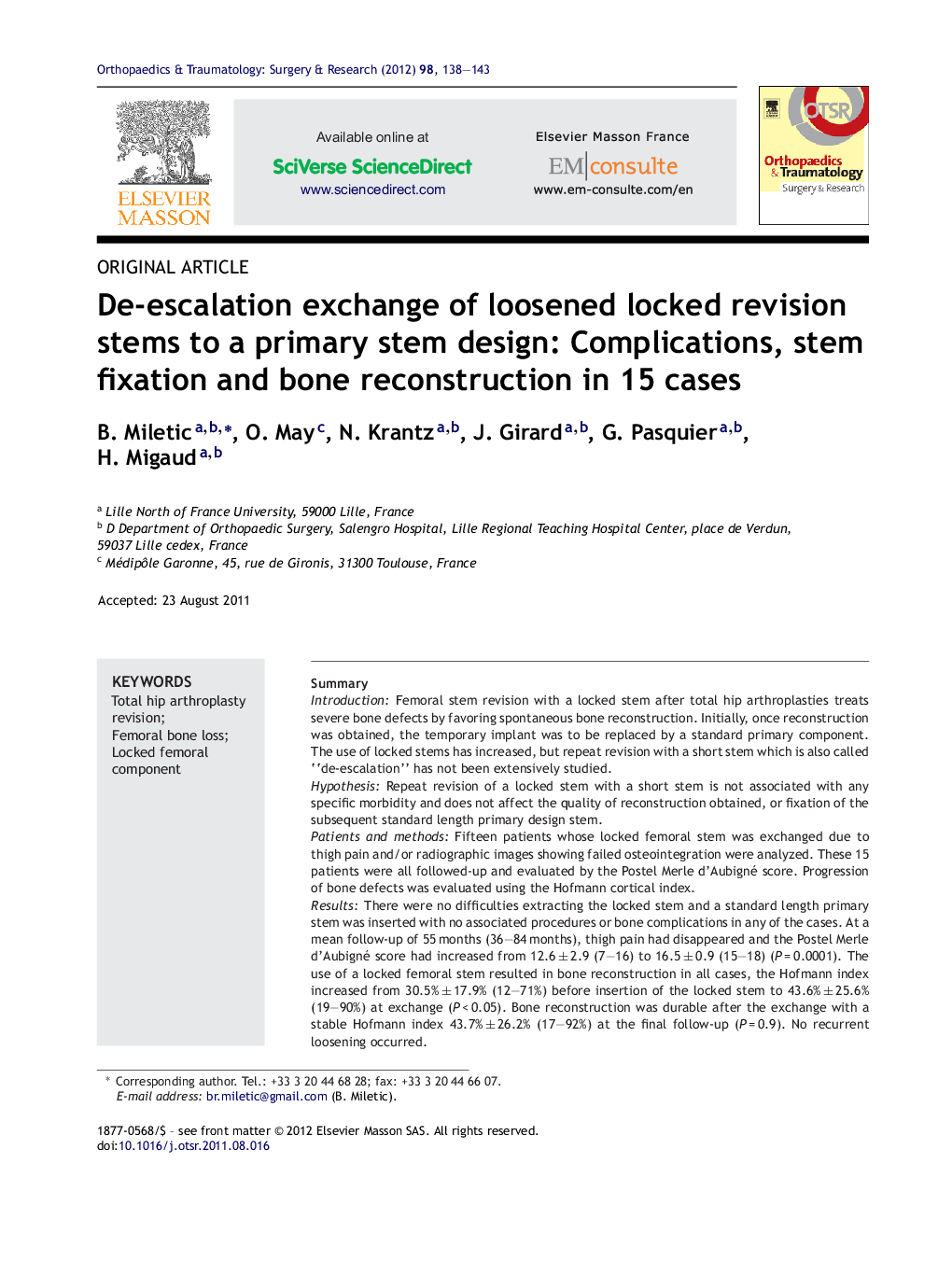 De-escalation exchange of loosened locked revision stems to a primary stem design: Complications, stem fixation and bone reconstruction in 15 cases