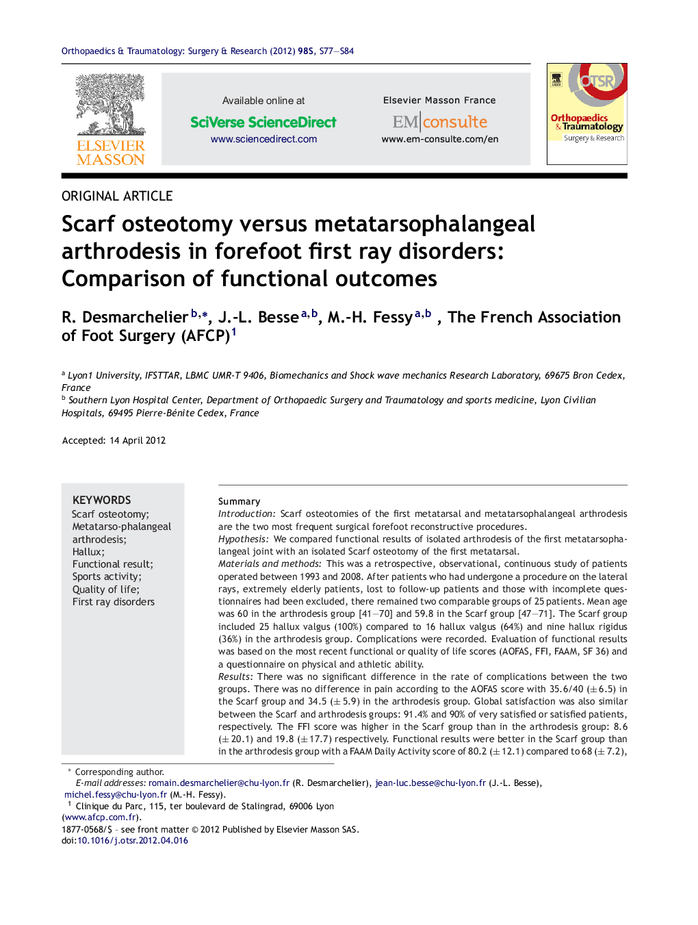 Scarf osteotomy versus metatarsophalangeal arthrodesis in forefoot first ray disorders: Comparison of functional outcomes