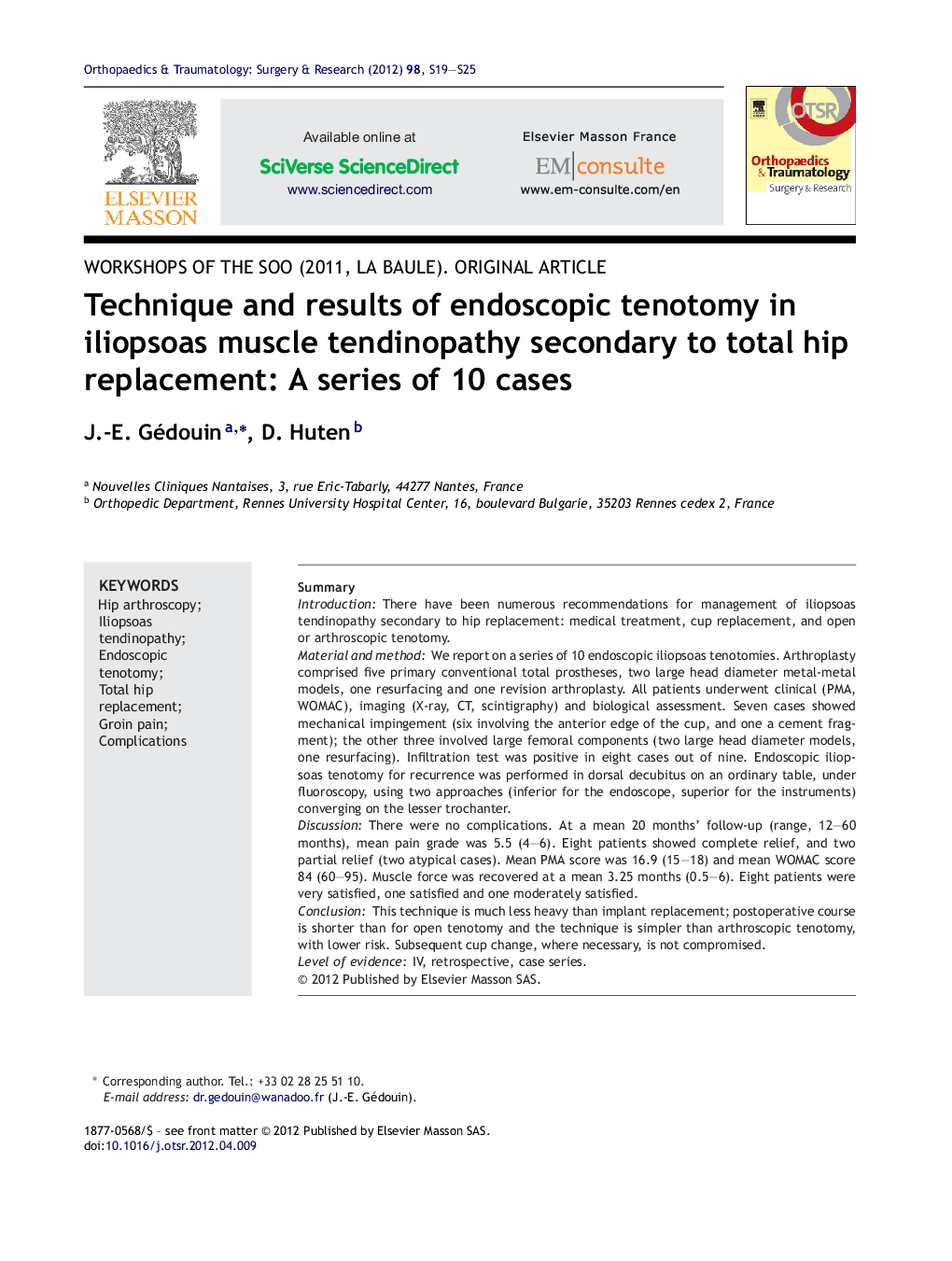 Technique and results of endoscopic tenotomy in iliopsoas muscle tendinopathy secondary to total hip replacement: A series of 10 cases