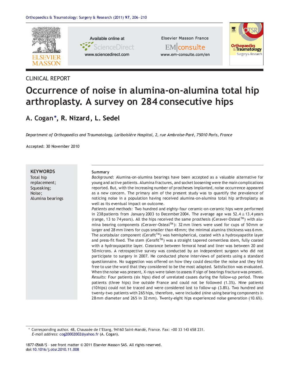 Occurrence of noise in alumina-on-alumina total hip arthroplasty. A survey on 284 consecutive hips