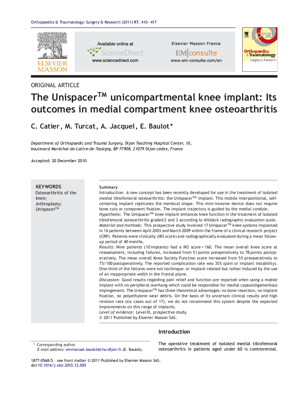 The Unispacer™ unicompartmental knee implant: Its outcomes in medial compartment knee osteoarthritis