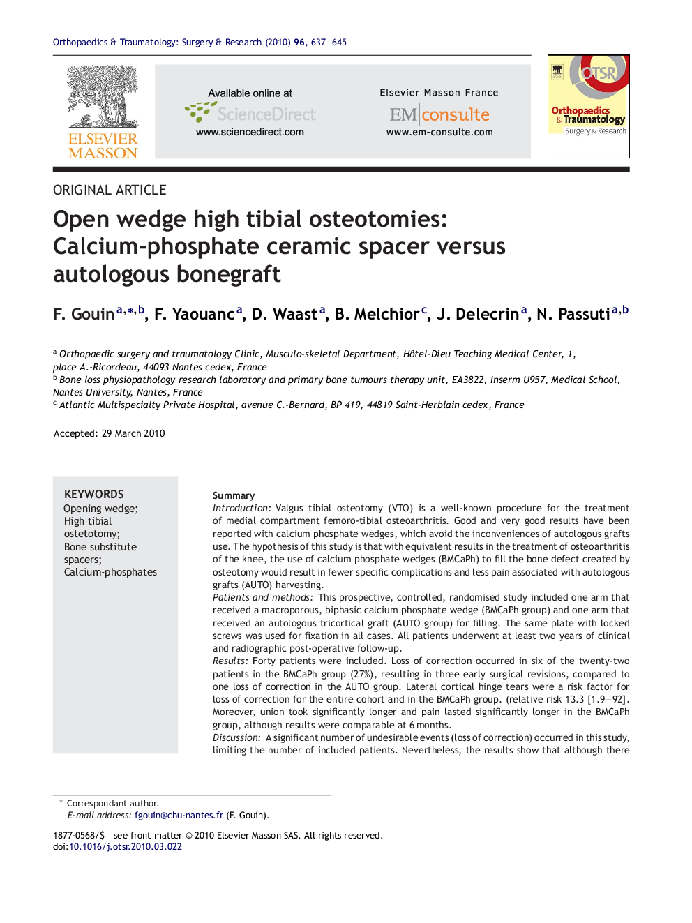 Open wedge high tibial osteotomies: Calcium-phosphate ceramic spacer versus autologous bonegraft