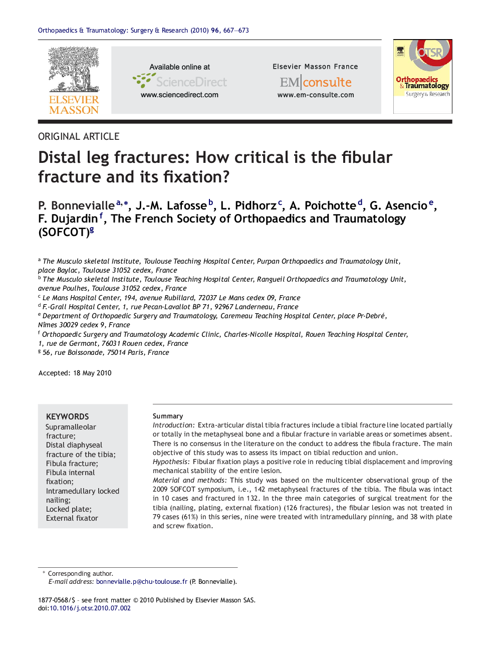 Distal leg fractures: How critical is the fibular fracture and its fixation?