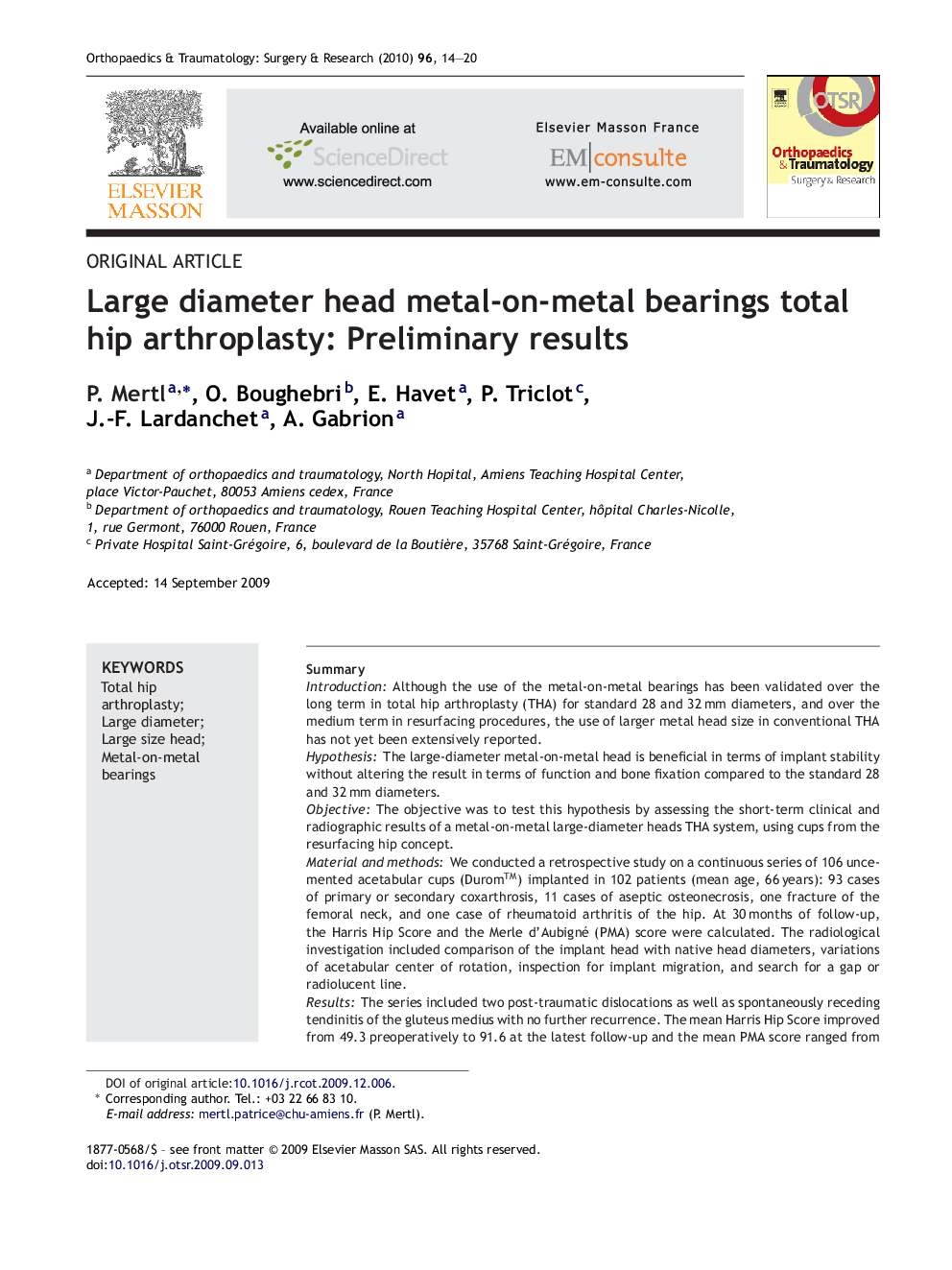 Large diameter head metal-on-metal bearings total hip arthroplasty: Preliminary results