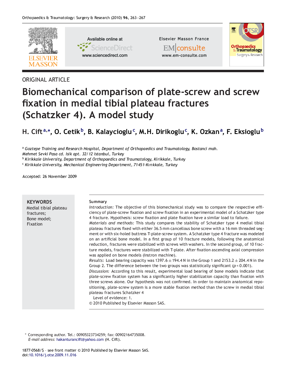 Biomechanical comparison of plate-screw and screw fixation in medial tibial plateau fractures (Schatzker 4). A model study