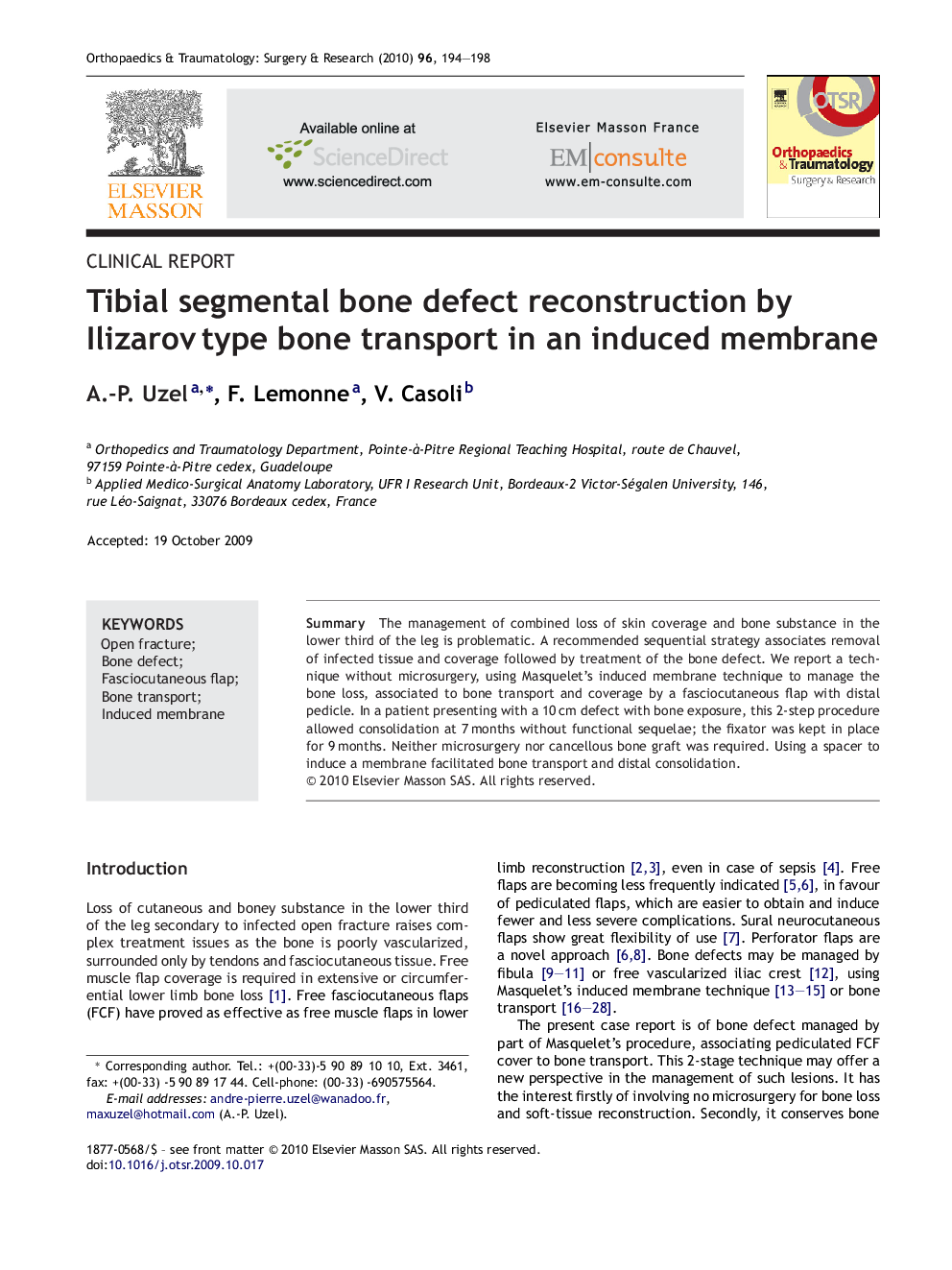 Tibial segmental bone defect reconstruction by Ilizarov type bone transport in an induced membrane