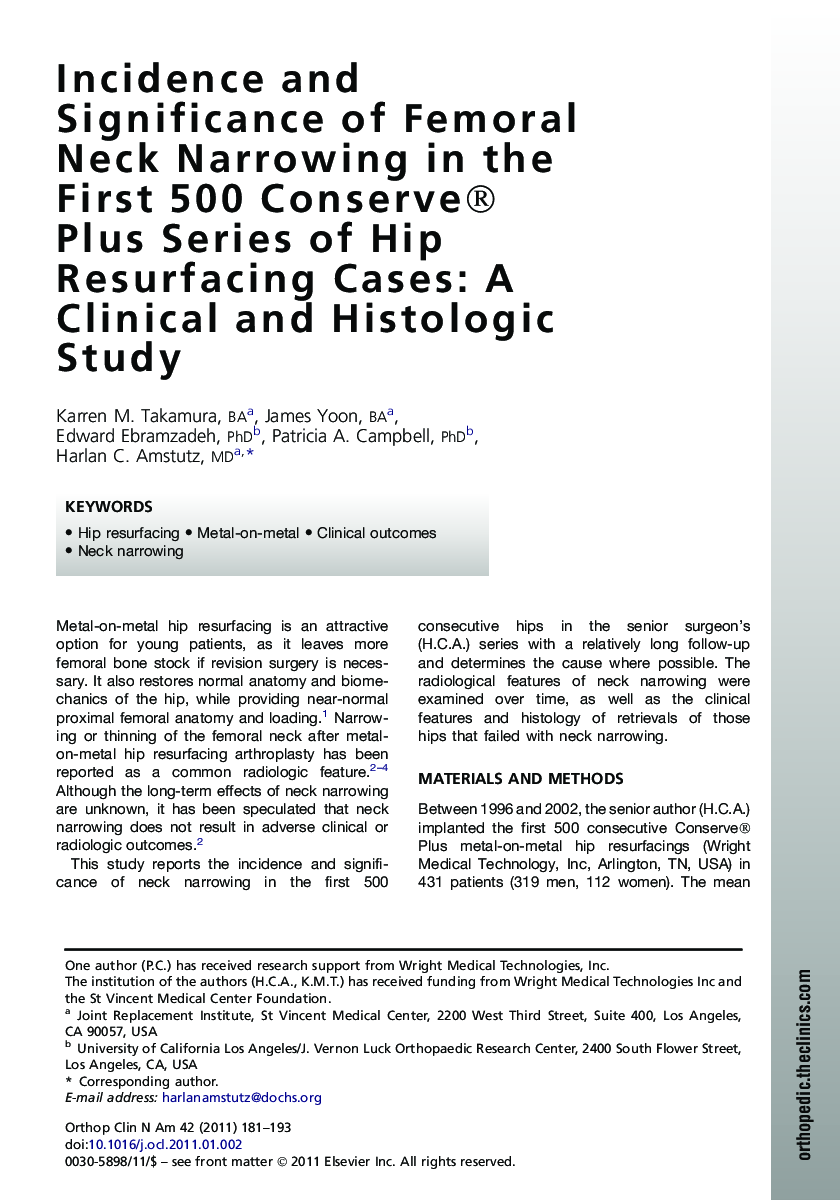 Incidence and Significance of Femoral Neck Narrowing in the First 500 Conserve® Plus Series of Hip Resurfacing Cases: A Clinical and Histologic Study