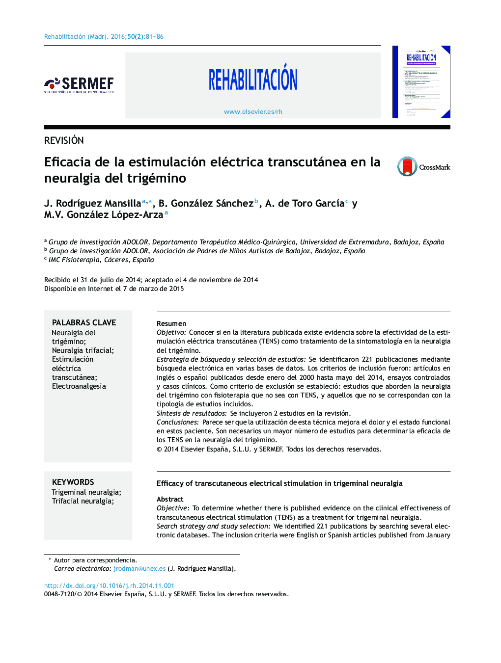 Eficacia de la estimulación eléctrica transcutánea en la neuralgia del trigémino