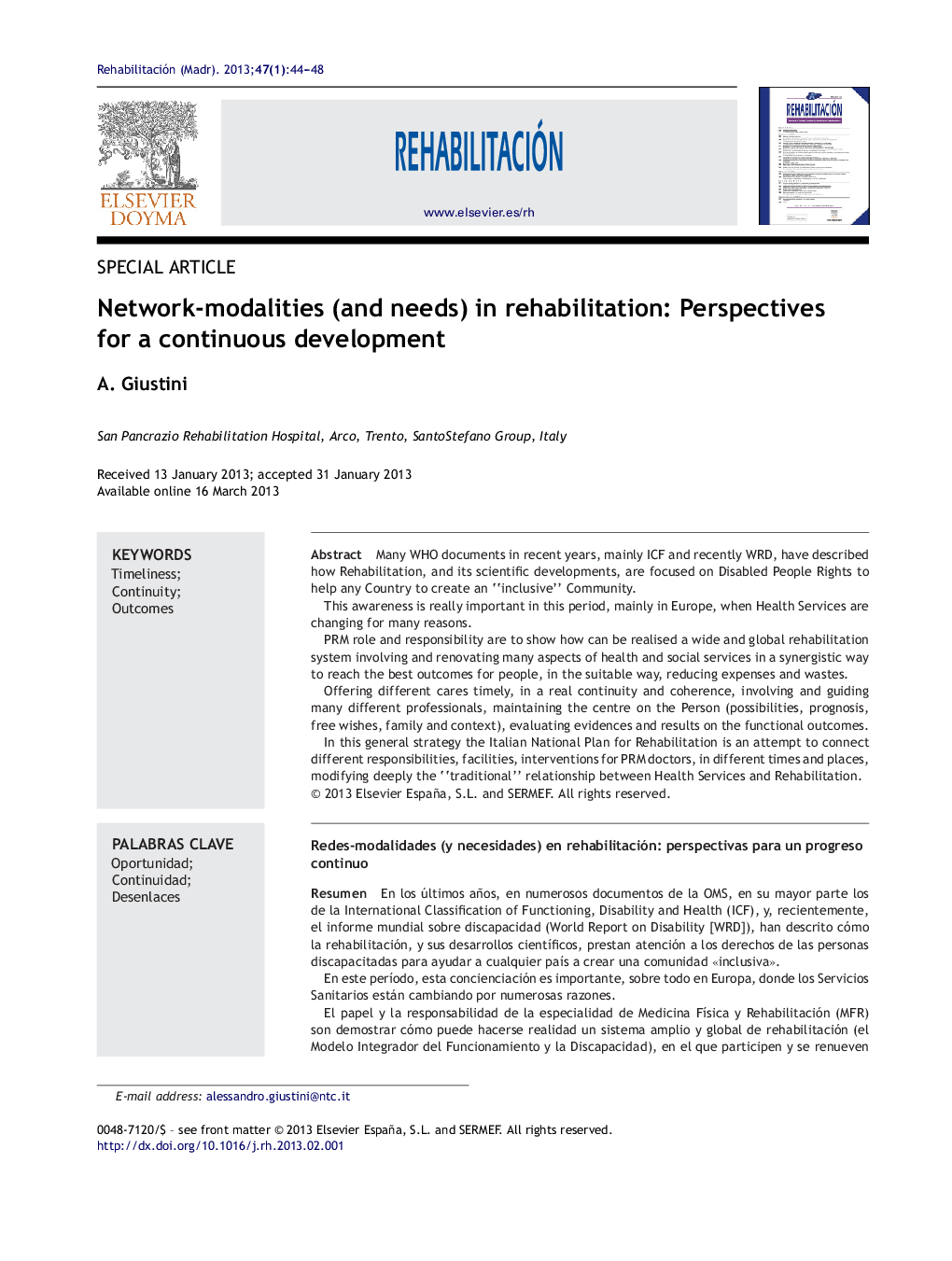 Network-modalities (and needs) in rehabilitation: Perspectives for a continuous development