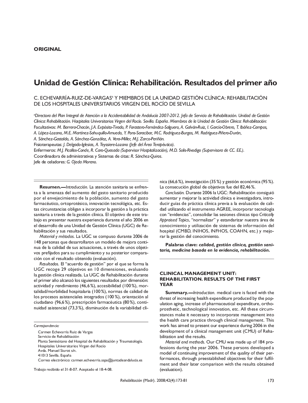Unidad de Gestión ClÃ­nica: Rehabilitación. Resultados del primer año