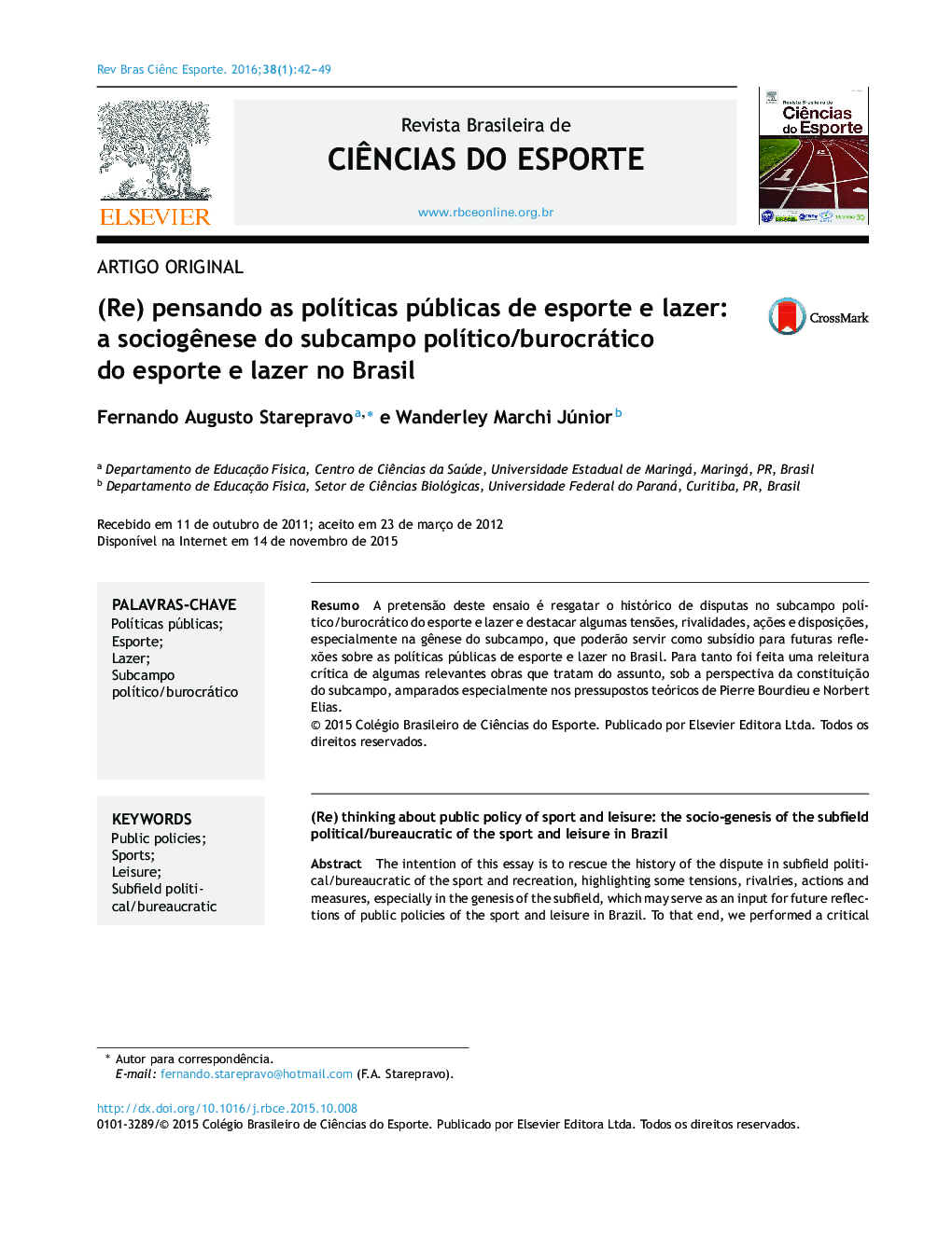 (Re) pensando as políticas públicas de esporte e lazer: a sociogênese do subcampo político/burocrático do esporte e lazer no Brasil