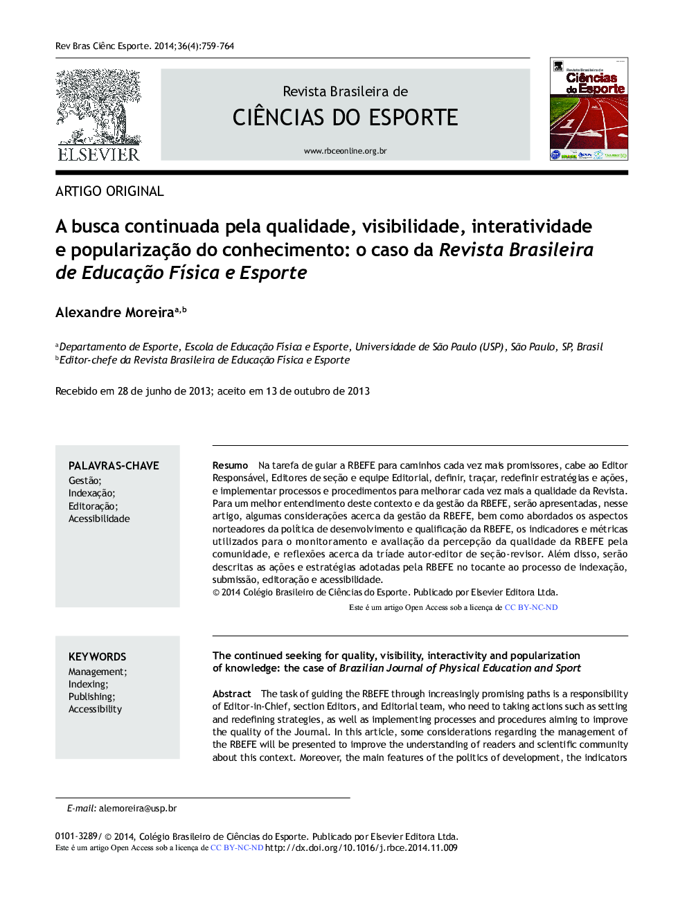 A busca continuada pela qualidade, visibilidade, interatividade e popularização do conhecimento: o caso da Revista Brasileira de Educação Física e Esporte