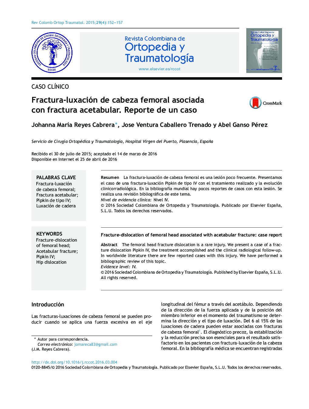 Fractura-luxación de cabeza femoral asociada con fractura acetabular. Reporte de un caso