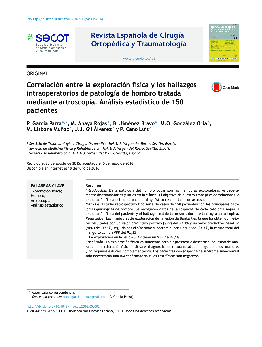 Correlación entre la exploración física y los hallazgos intraoperatorios de patología de hombro tratada mediante artroscopia. Análisis estadístico de 150 pacientes