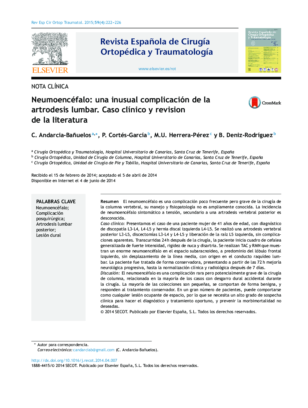 Neumoencéfalo: una inusual complicación de la artrodesis lumbar. Caso clÃ­nico y revision de la literatura