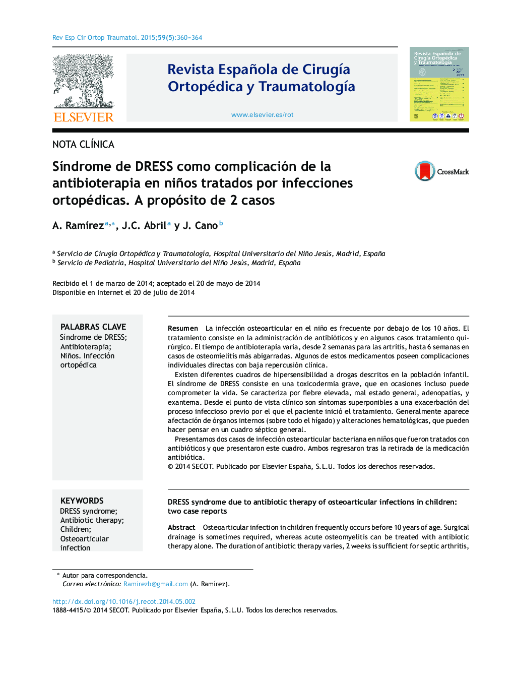 SÃ­ndrome de DRESS como complicación de la antibioterapia en niños tratados por infecciones ortopédicas. A propósito de 2 casos