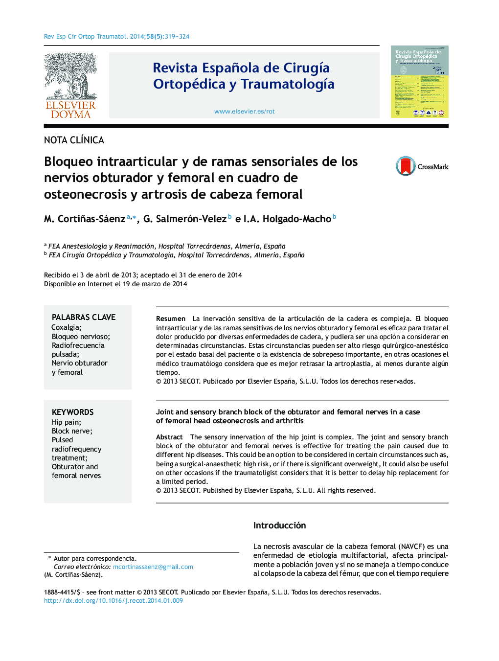 Bloqueo intraarticular y de ramas sensoriales de los nervios obturador y femoral en cuadro de osteonecrosis y artrosis de cabeza femoral