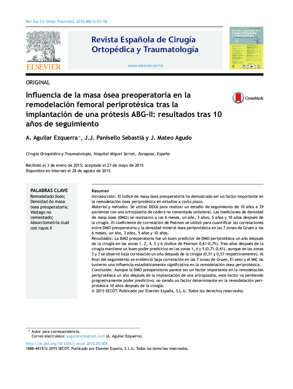 Influencia de la masa ósea preoperatoria en la remodelación femoral periprotésica tras la implantación de una prótesis ABG-II: resultados tras 10 años de seguimiento