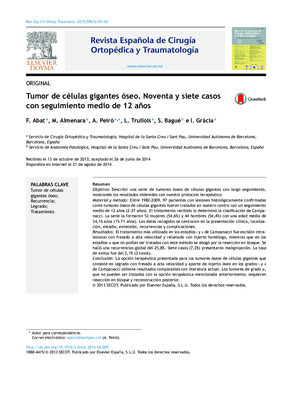 Tumor de células gigantes óseo. Noventa y siete casos con seguimiento medio de 12 años