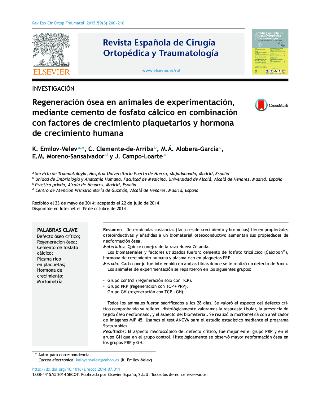 Regeneración ósea en animales de experimentación, mediante cemento de fosfato cálcico en combinación con factores de crecimiento plaquetarios y hormona de crecimiento humana