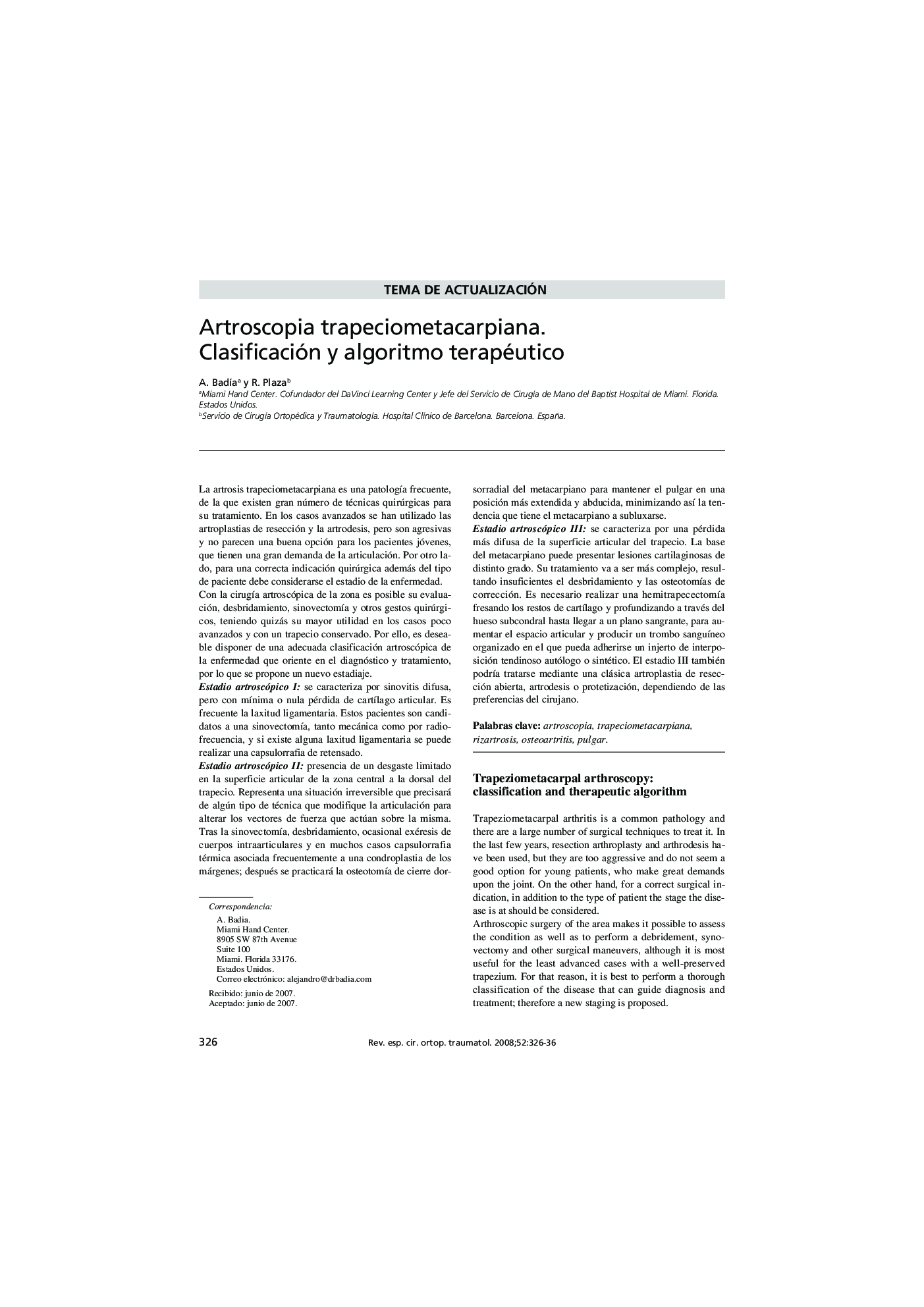 Artroscopia trapeciometacarpiana. Clasificación y algoritmo terapéutico