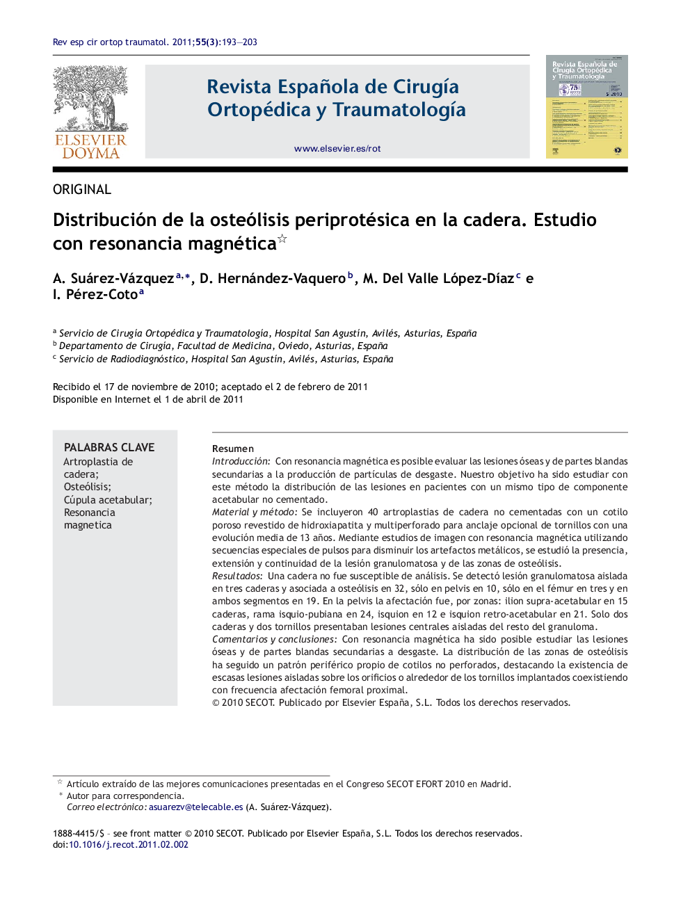 Distribución de la osteólisis periprotésica en la cadera. Estudio con resonancia magnética 