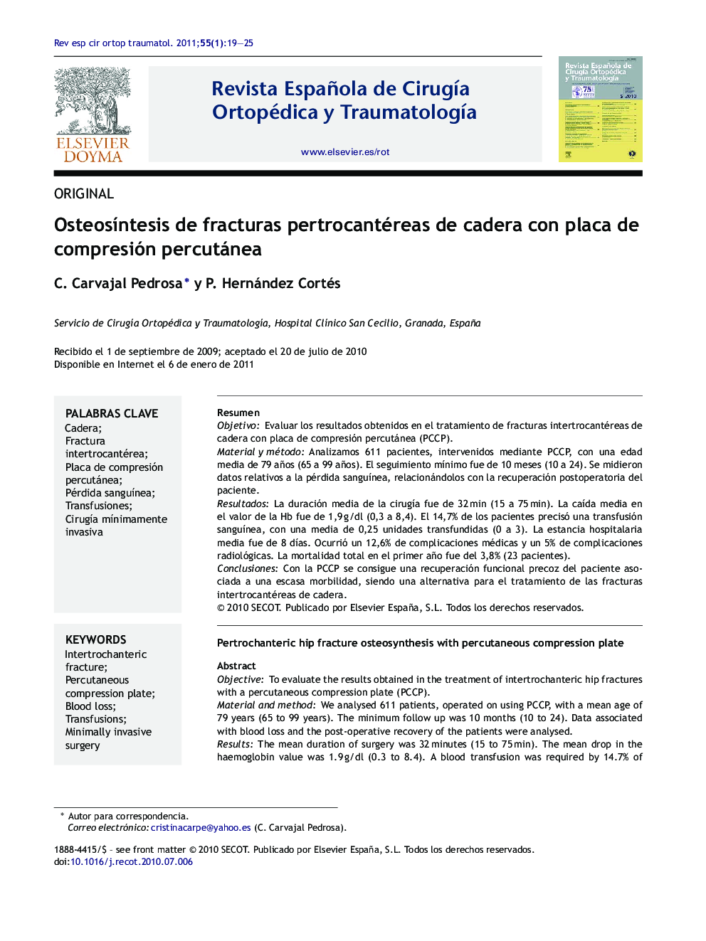 OsteosÃ­ntesis de fracturas pertrocantéreas de cadera con placa de compresión percutánea