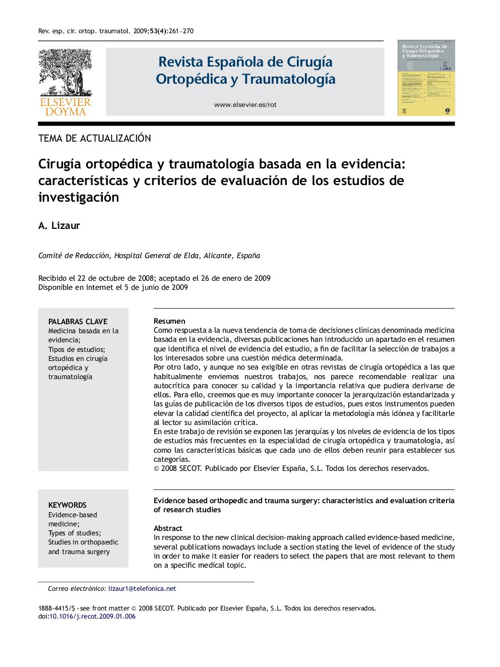 Cirugía ortopédica y traumatología basada en la evidencia: características y criterios de evaluación de los estudios de investigación