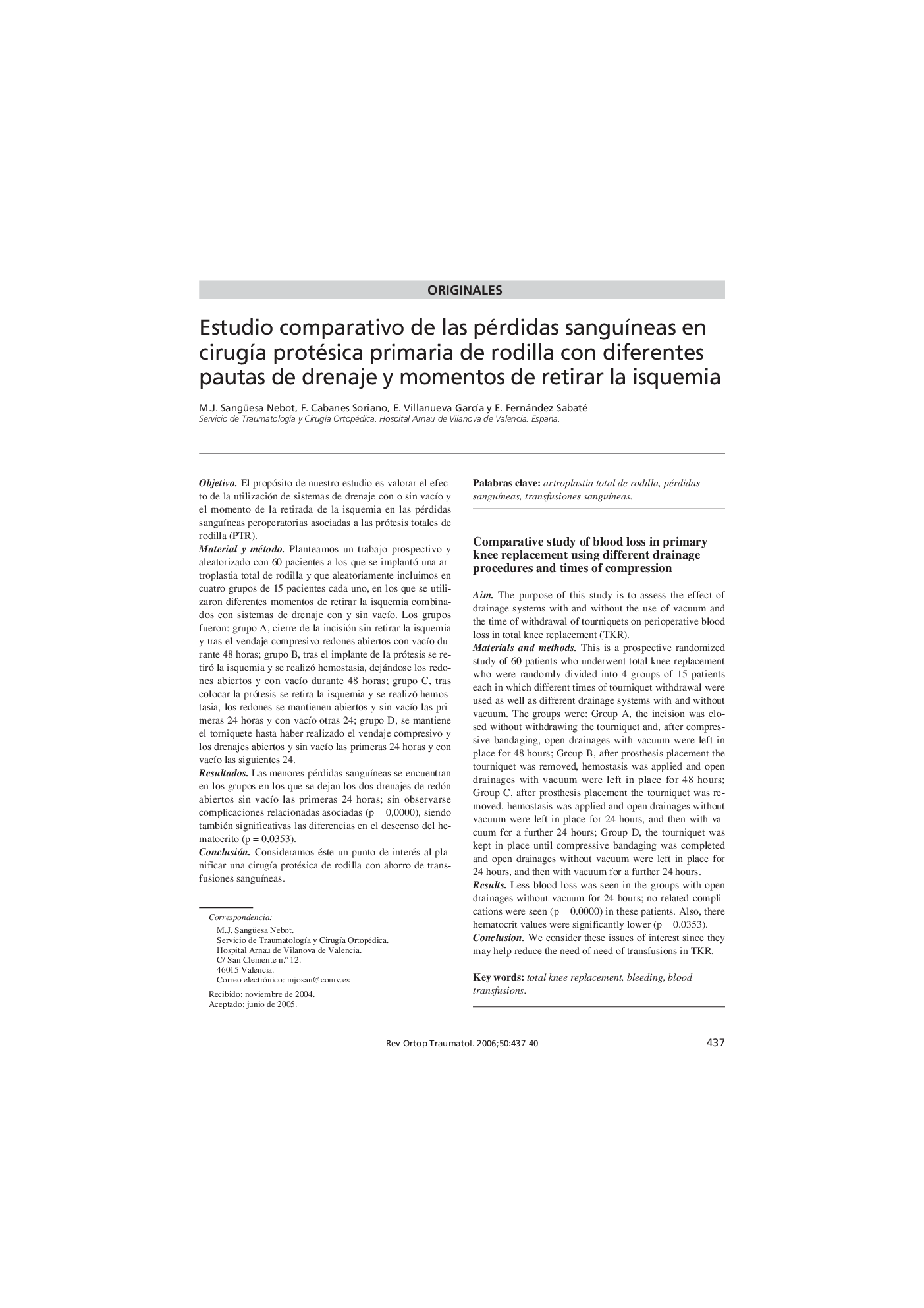 Estudio comparativo de las pérdidas sanguíneas en cirugía protésica primaria de rodilla con diferentes pautas de drenaje y momentos de retirar la isquemia