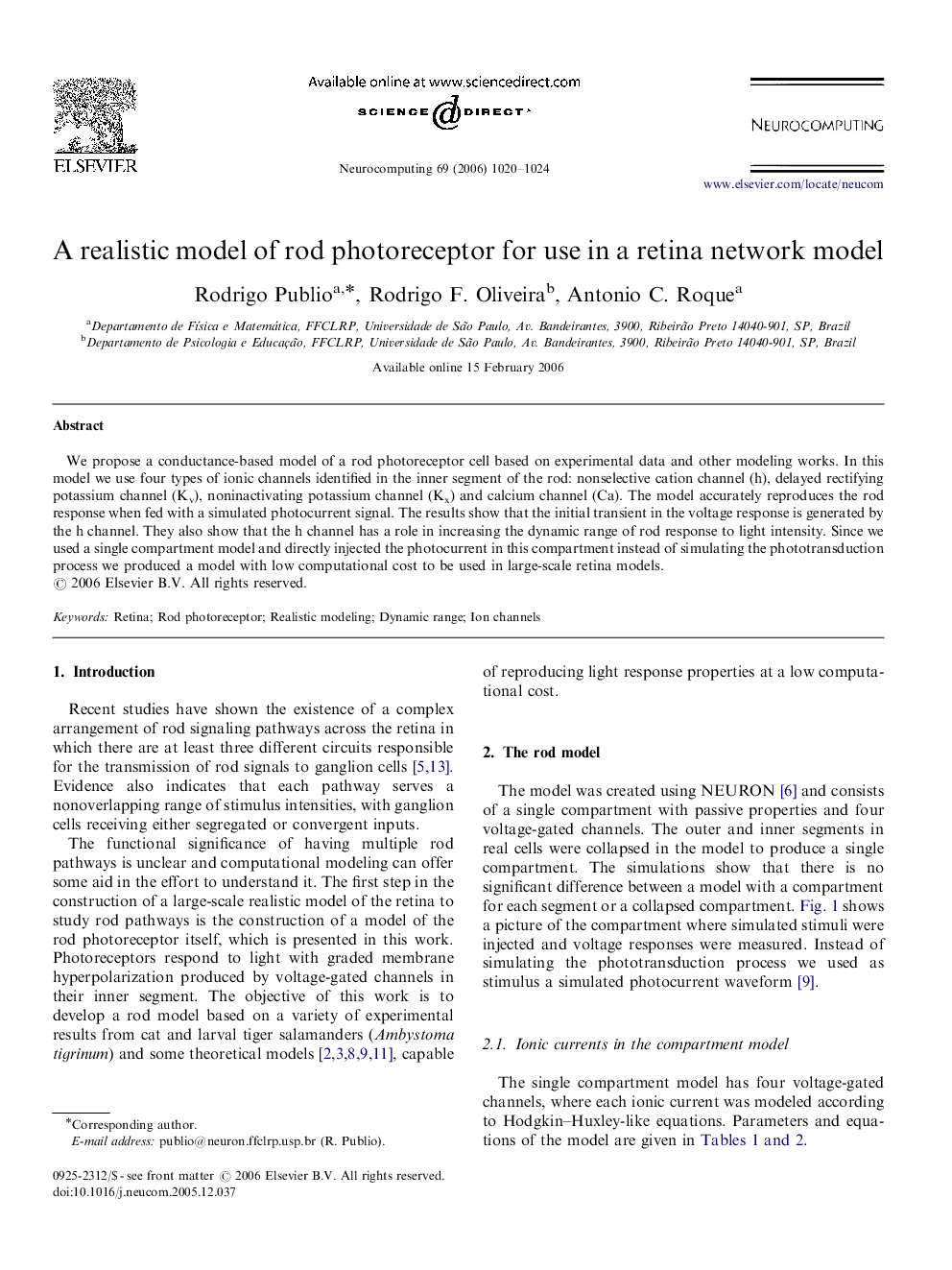 A realistic model of rod photoreceptor for use in a retina network model