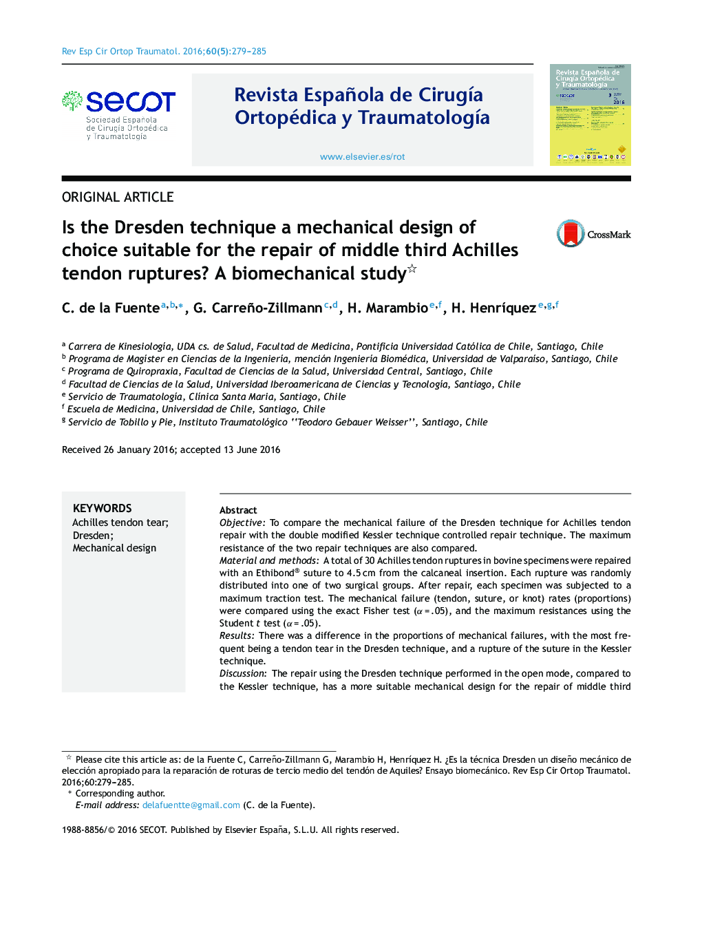 Is the Dresden technique a mechanical design of choice suitable for the repair of middle third Achilles tendon ruptures? A biomechanical study 
