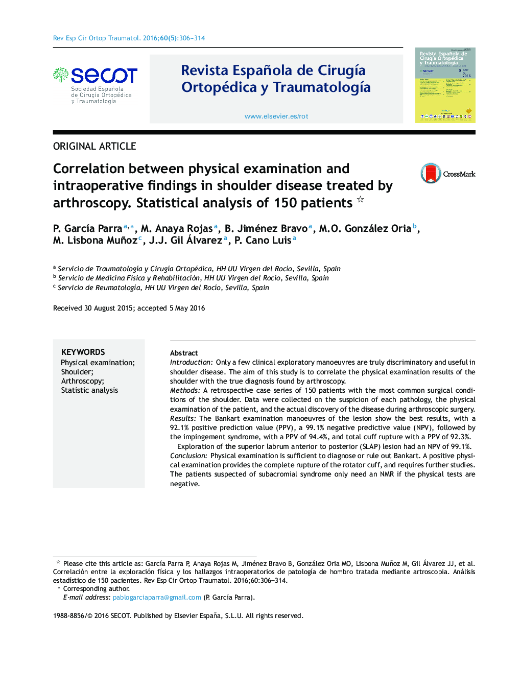 Correlation between physical examination and intraoperative findings in shoulder disease treated by arthroscopy. Statistical analysis of 150 patients 