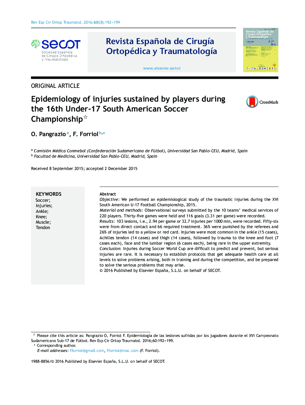 Epidemiology of injuries sustained by players during the 16th Under-17 South American Soccer Championship 
