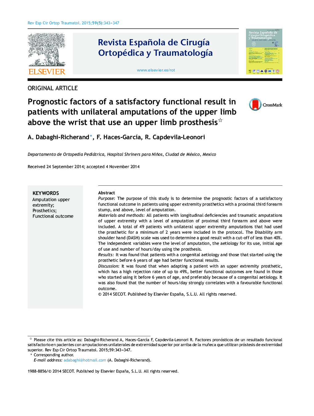 Prognostic factors of a satisfactory functional result in patients with unilateral amputations of the upper limb above the wrist that use an upper limb prosthesis 